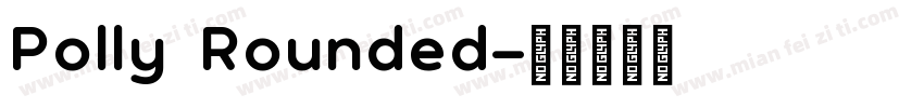 Polly Rounded字体转换